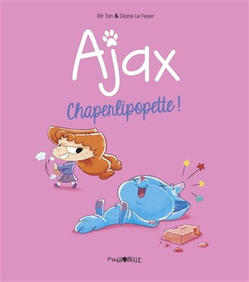 Chaperlipopette ! #03 - MR TAN - DIANE LE FEYER