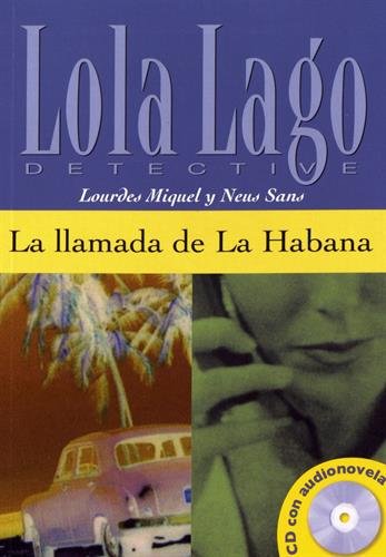 La llamada de La Habana + CD - LOURDES MIQUEL - NEUS SANS