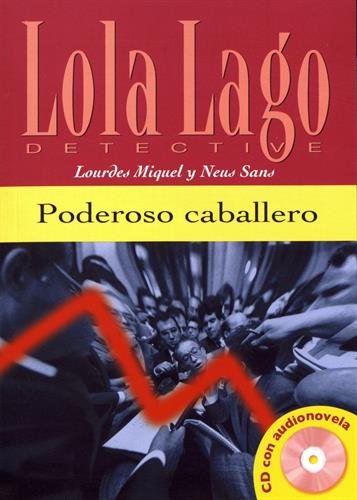Poderoso caballero + CD - LOURDES MIQUEL - NEUS SANS