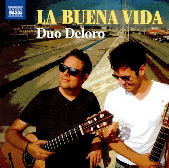 Duo Deloro: La Buena Vida - COMPIALTION GUITARE
