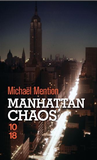 Manhattan chaos - MICHAËL MENTION