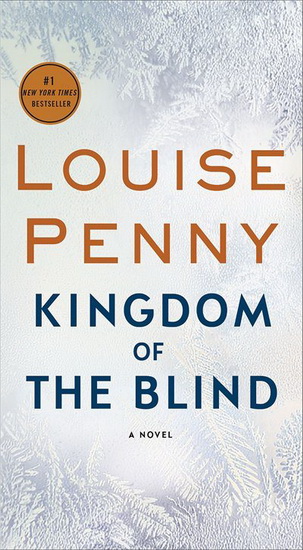 Kingdom of the Blind #14 - LOUISE PENNY