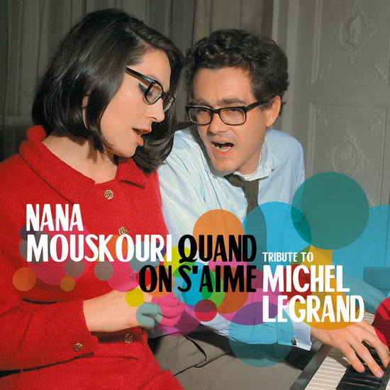 Quand on s'aime (2CD) - NANA MOUSKOURI - MICHEL LEGRAND