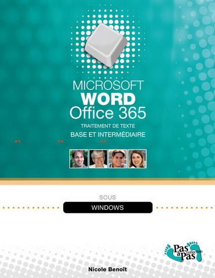 Word Office 365 : base et intermédiaire (2019) - NICOLE BENOÎT