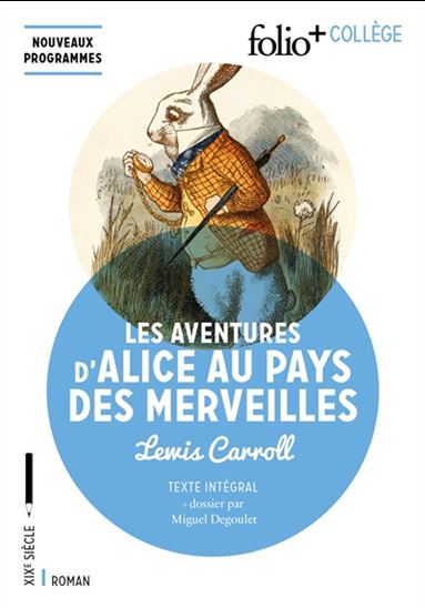 Les Aventures d'Alice au pays des Merveilles - LEWIS CARROLL