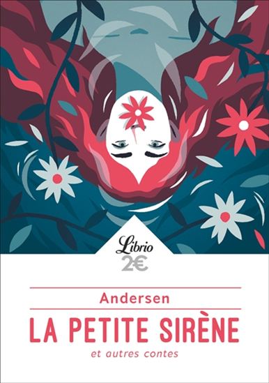 La Petite sirène : et autres contes N. éd. - HANS CHRISTIAN ANDERSEN