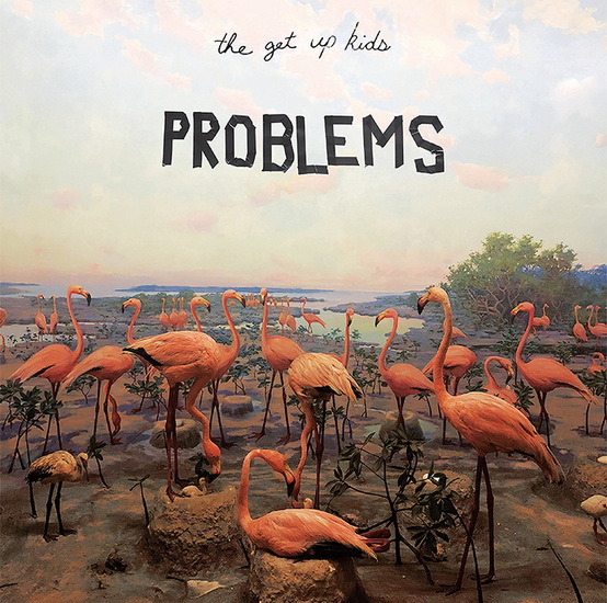 Problems (Vinyl-180gr.) - GET UP KIDS (THE)