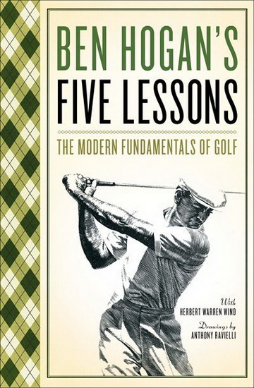 Ben Hogan&#39;s Five Lessons : The Modern Fundamentals of Golf - BEN HOGAN