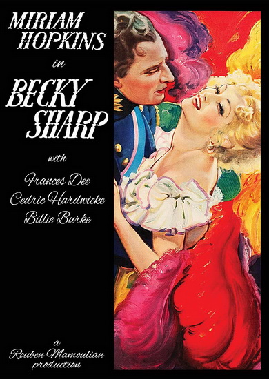 Becky Sharp - ROUBEN MAMOULIAN