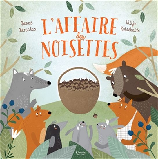 L'Affaire des noisettes - BENAS BERANTAS - VILIJA KVIESKAITE