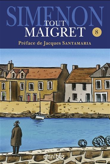 Tout Maigret T.08 N. éd. - GEORGES SIMENON