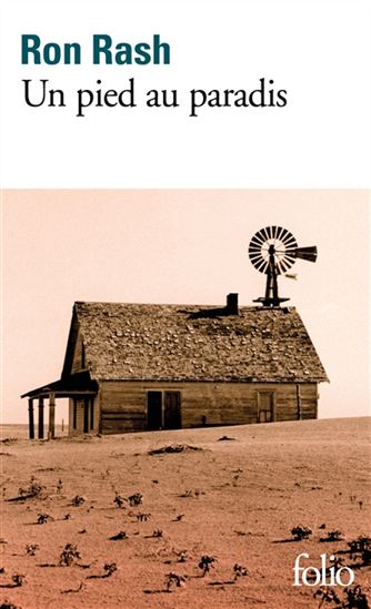 Un pied au paradis - RON RASH