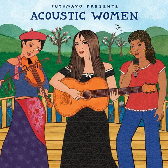 Putumayo presents Acoustic Women - COMPILATION