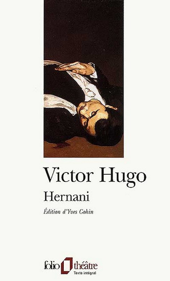Hernani - VICTOR HUGO