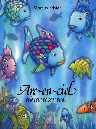 MARCUS PFISTER - Arc-en-ciel, le plus beau poisson des océans N