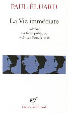 Vie immédiate - PAUL ELUARD