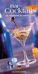 Bar et cocktails: de l&#39;essentiel à... - JONATHAN GOODALL