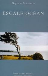 Escale océan - GUYLAINE MASSOUTRE