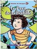 Le Pays de la bisbille - CAROLINE MEROLA