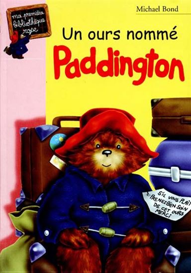 Un Ours nommé Paddington - MICHAEL BOND