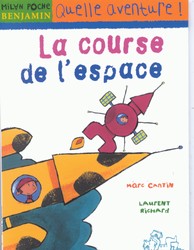 La Course de l'espace - CANTIN - RICHARD
