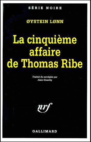 La Cinquième affaire de Thomas Ribe - OYSTEIN LONN