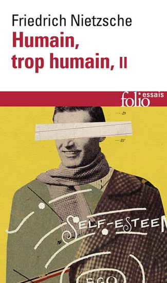 Humain, trop humain T.02 - FRIEDRICH NIETZSCHE