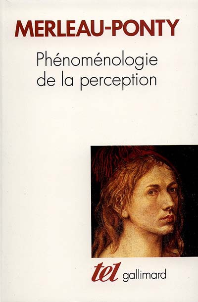 Phénoménologie de la perception - M MERLEAU-PONTY