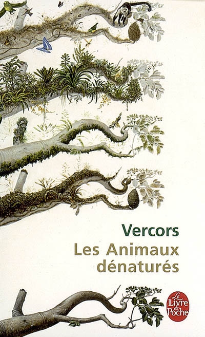 Animaux dénaturés - VERCORS