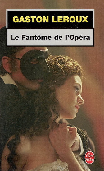 Fantôme de l&#39;opéra - GASTON LEROUX