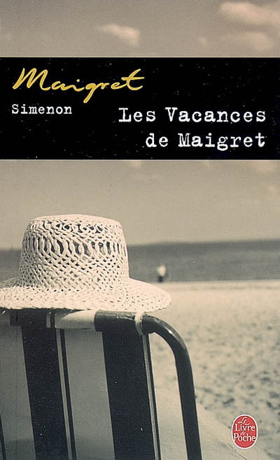 Les Vacances de Maigret - GEORGES SIMENON