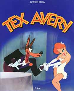 Tex Avery - PATRICK BRION