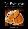 Le Foie gras - COLLECTIF