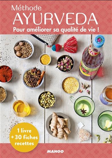 Méthode ayurveda : pour améliorer sa qualité de vie ! Cof. - ELOÏSE FIGGÉ & AL