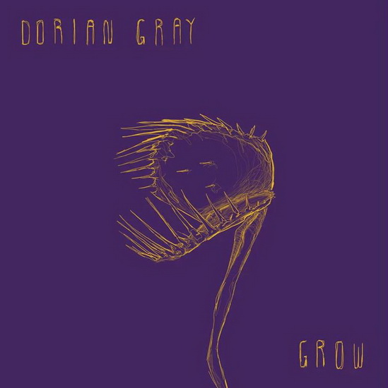Grow - DORIAN GRAY