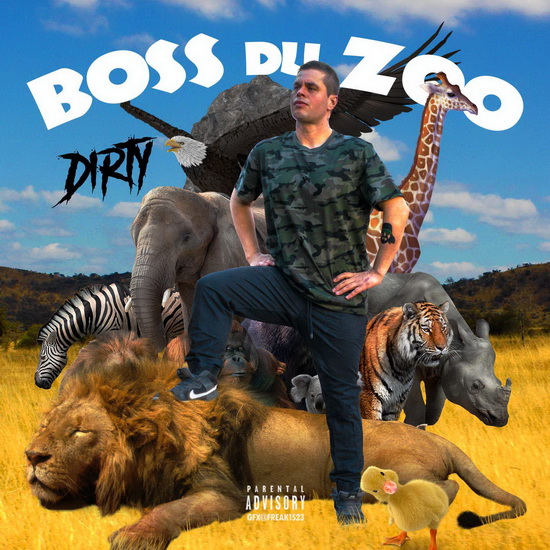 Boss du Zoo - DIRTY
