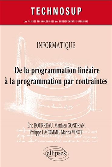 Informatique : de la programmation linéaire à la programmation par contraintes - COLLECTIF