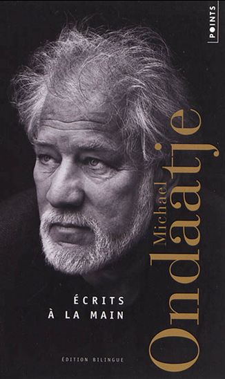 Écrits à la main : poèmes - MICHAEL ONDAATJE