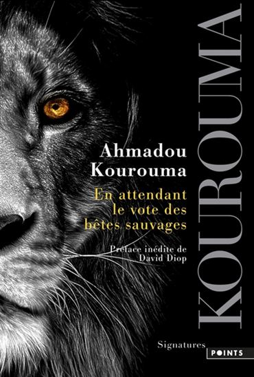 En attendant le vote des bêtes sauvages - AHMADOU KOUROUMA