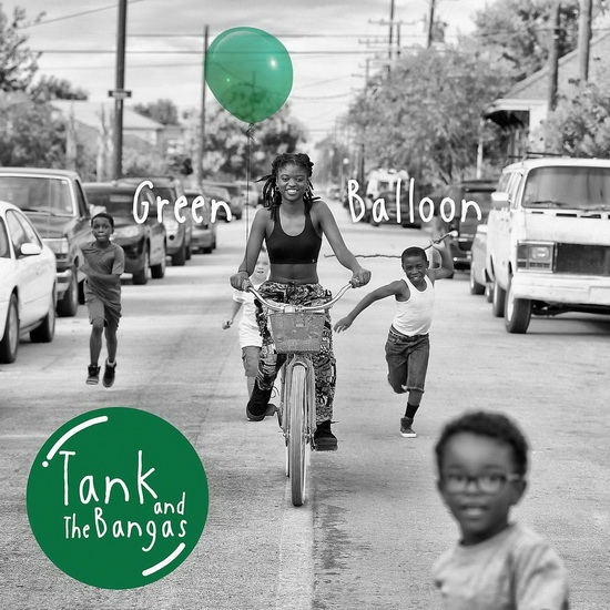 Green Balloon (Vinyl) - TANK AND THE BANGAS