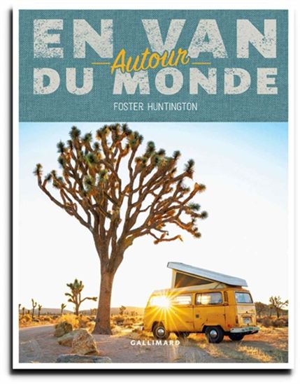En van autour du monde - FOSTER HUNTINGTON