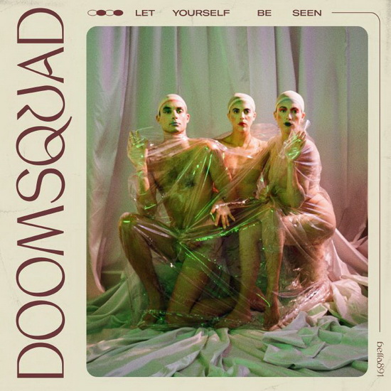 Let Yourself Be Seen (Vinyl) - DOOMSQUAD