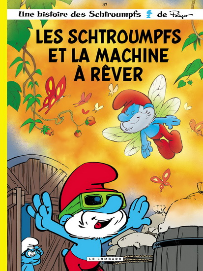 Les Schtroumpfs et la machine à rêver #37 - THIERRY CULLIFORD - ALAIN JOST
