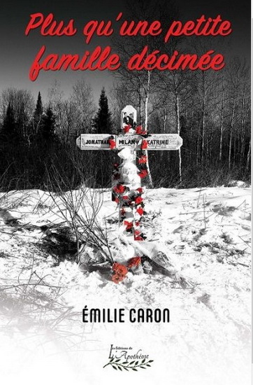 Plus qu&#39;une petite famille décimée - ÉMILIE CARON