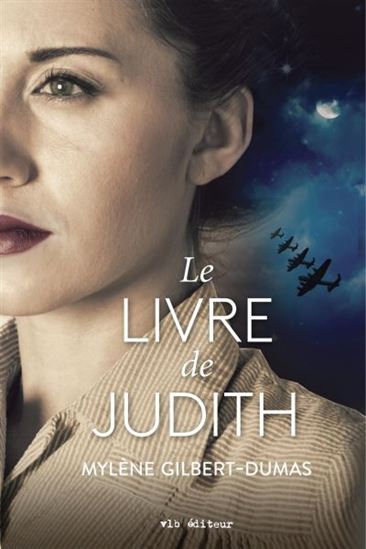 Le Livre de Judith - MYLÈNE GILBERT-DUMAS
