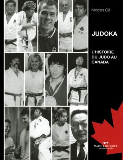 Histoire du judo au Canada - NICOLAS GILL - GLYNN A LEYSHON