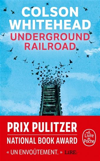 Underground railroad - COLSON WHITEHEAD