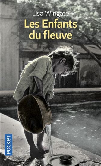 Les Enfants du fleuve - LISA WINGATE