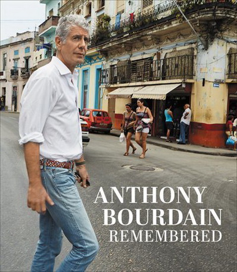 Anthony Bourdain Remembered - COLLECTIF