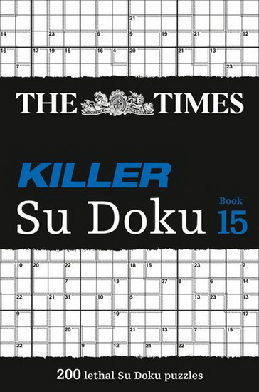 The Times Killer Su Doku Book 15 - COLLECTIF